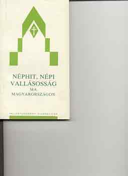 Horváth P. Szerk. Lovik S. - Néphit, népi vallásosság ma Magyarországon