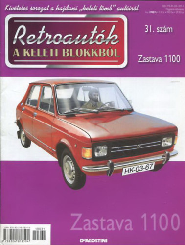 Joanna Dowgiatto-Tyszka (szerk.) - Retroautk a keleti blokkbl 31. - Zastava 1100