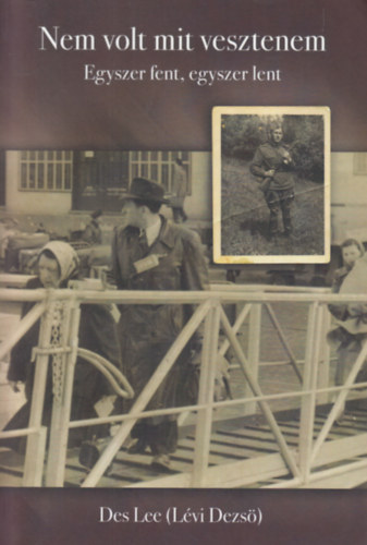 Des Lee (L�vi Dezs�) - Nem volt mit vesztenem