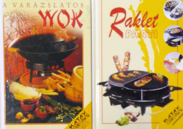 Sabine Kieslich, Marlies Sauerborn - Raklet parti + A varzslatos wok