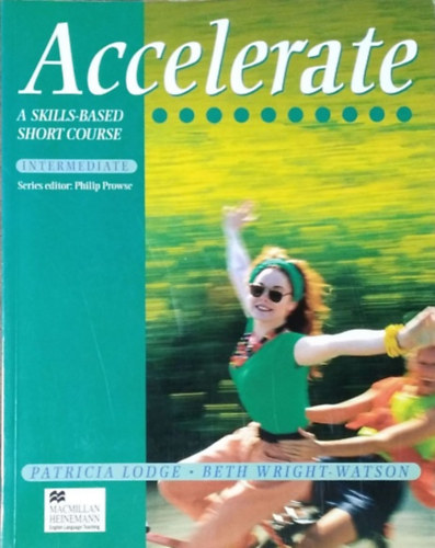Patricia Lodge - Beth Wright-Watson - Accelerate - A Skills-Based Short Course - Intermediate Student's Book