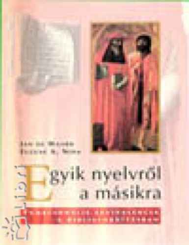 Nida, Eugenea., Waard, Jande - Egyik nyelvrl a msikra