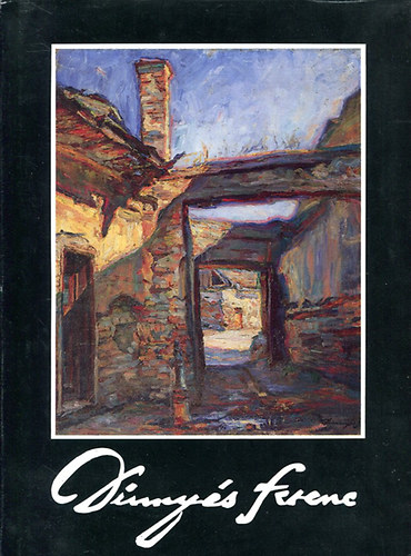 K�llai J�lia (szerk.) - Dinny�s Ferenc (1886-1958)