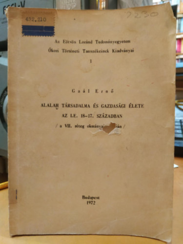 Gaál Ernő - Alalah társadalma és gazdasági élete Az I.e. 18-17 században