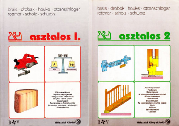 Breis-Drabek-Hauke-Rottmar - Az asztalos I-II.