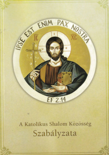 A Katolikus Shalom Közösség szabályzata