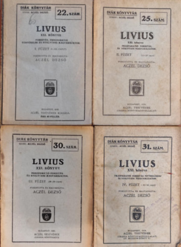 Acz�l Dezs� (szerk.) - Livius XXI. k�nyve I-IV. f�zet