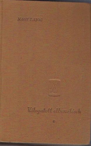 Nagy Lajos - Válogatott elbeszélések I-III.