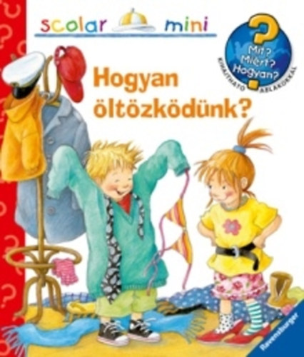 Doris R�bel - Hogyan �lt�zk�d�nk? - Mit? Mi�rt? Hogyan? Mini 13.