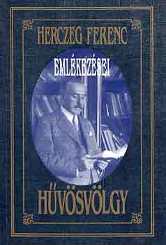 Herczeg Ferenc - Hvsvlgy