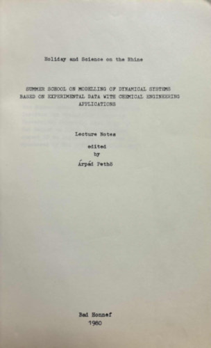 Summer school on modelling of dynamical systems based on experimental data with chemical engineering applications (G�PIRAT!)