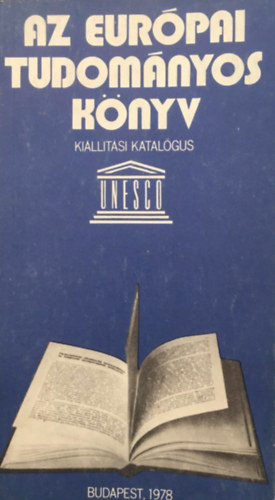 Szab gnes - Az eurpai tudomnyos knyv - killtsi katalgus
