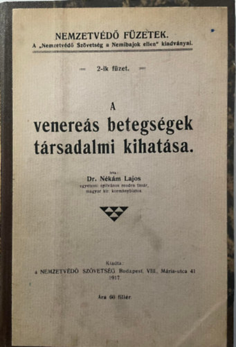 Dr. N�k�m Lajos - A venere�s betegs�gek t�rsadalmi kihat�sa