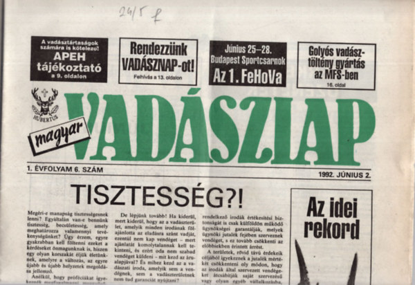 Csek Sndor (fszerk.), Csek Sndor -Homonnay Zsombor - Magyar Vadszlap 1992. 1. vfolyam 6., 9., 10., 11., 12. szmok ( 5 lapszm egytt )