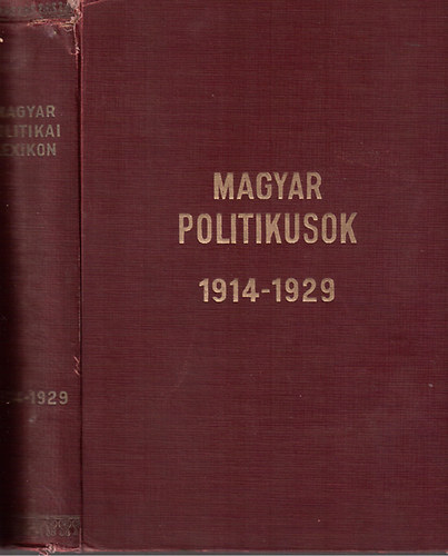 T. Boros Lszl - Magyar politikai lexikon (Magyar politikusok) 1914-1929