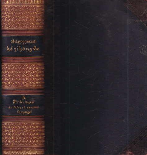 Dr. B�kay - Dr. K�tli - Dr. Kor�nyi - A belgy�gy�szat k�zik�nyve IV.- V�rkering�si �s l�legz� szervek betegs�gei