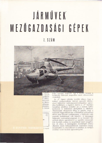 Juhász Károly Jenő (szerk.) - Járművek Mezőgazdasági gépek 1959. évfolyam 7. szám