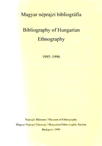 Fejs-Ksa-Selmeczi - Magyar nprajzi bibliogrfia 1995-1996 (ktnyelv)