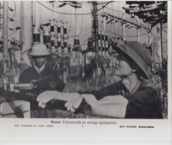 MTI eredeti fotó: Hanoi - az ország újjáépítése (16,5x23,5 cm)