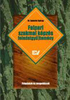 Dr. Sydork Gyrgy - Faipari szakmai kpzs feladatgyjtemny