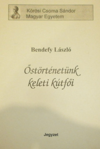 Bendefy Lszl - strtnetnk keleti ktfi