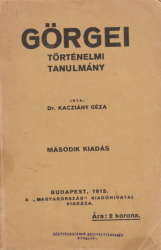 Dr. Kacziny Gza - Grgei (trtnelmi tanulmny)