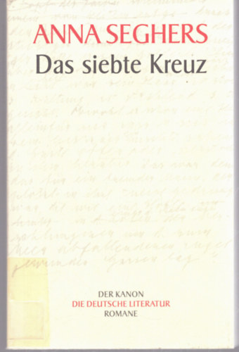 Anna Seghers - Das siebte Kreuz