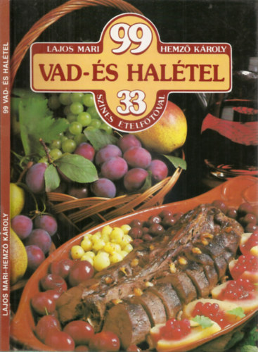 Lajos Mari - Hemz Kroly - 99 Vad-s Haltel 33 sznes telfotval