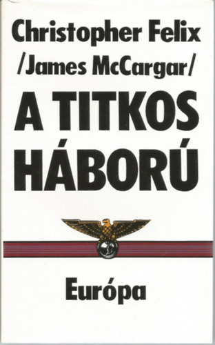 Christopher Felix - A titkos hbor