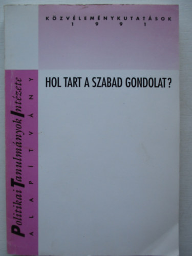 Gyekiczki András (szerk.) - Hol tart a szabad gondolat?
