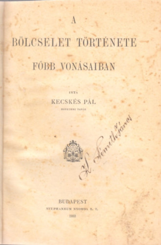 Kecskés Pál - A bölcselet története főbb vonásaiban