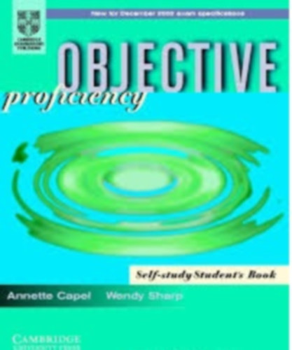 Annette Capel, Wendy Sharp - Objective Proficiency Self-Study Student's Book