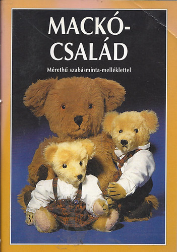 Yvonne Thalheim; Harald Nadolny - Mackcsald mreth szabsmintamellklettel - hat kedves kis maci