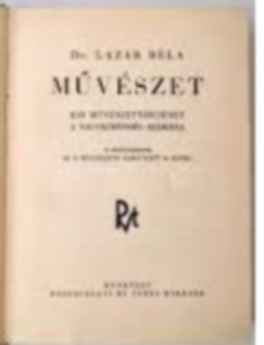 Dr. L�z�r B�la - M�v�szet (Kis m�v�szett�rt�net a nagyk�z�ns�g sz�m�ra)