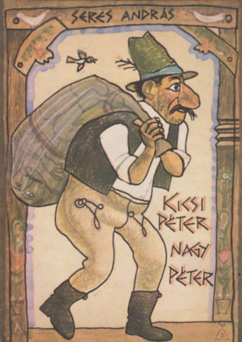 Seres András - Kicsi Péter, Nagy Péter