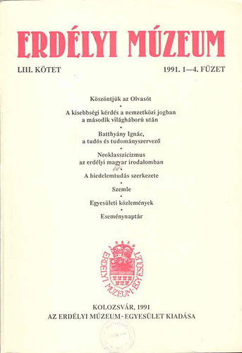 Benkő Samu Dávid Gyula Faragó József Mócsy László - Erdélyi Múzeum 1991. 1-4. füzet LIII. kötet