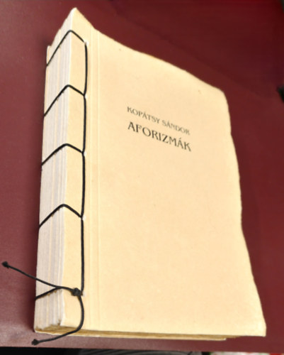 Kop�tsy S�ndor - Viharban kan�c l�gy, ne gyertya. (Aforizm�k 1964-1984) Illusztr�lta: Aknay J�nos