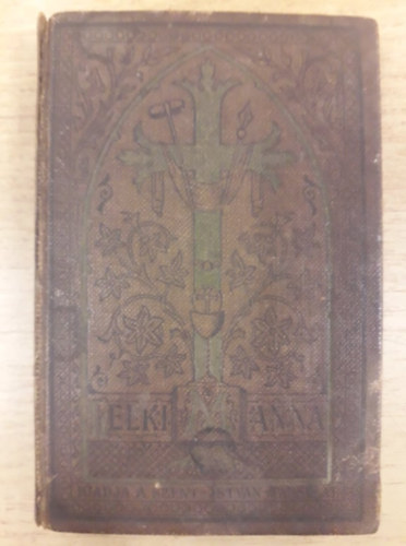 Trknyi B. Jzsef (szerk) - Lelki manna - Imdsgos s nekesknyv a ker. katholikus ifjusg szmra (1914)