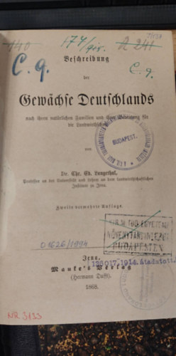 Dr. Chr. Ed. Langethal - Beschreibung der Gewächse Deutschlands nach ihren natürlichen Familien und ihre Bebeütung für die Landwirthschaft (Németország növényeinek leírása természetes családjaik és mezőgazdasági felhasználásuk szerint német nyelven)
