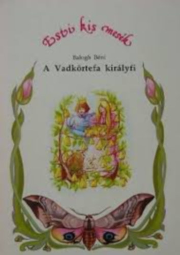 Balogh Bni - A Vadkrtefa kirlyfi