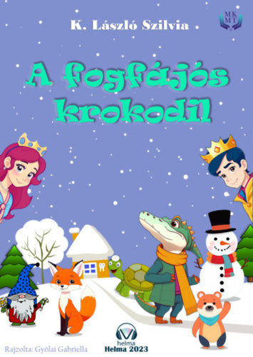 K. L�szl� Szilvia - A fogf�j�s krokodil