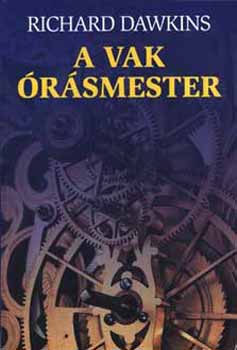 Richard Dawkins - A vak órásmester