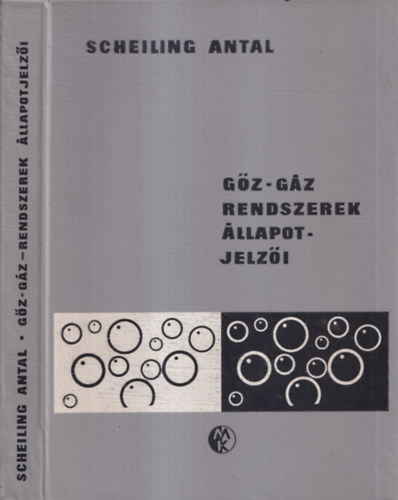 Scheiling Antal - G�z-g�z-rendszerek �llapotjelz�i