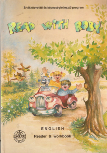 Read with Roby - 1. olvasknyv s munkafzet (angol nyelv)