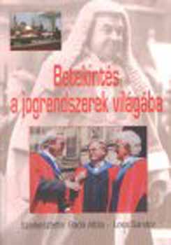 Bad Attila; Loss Sndor (szerk.) - Betekints a jogrendszerek vilgba