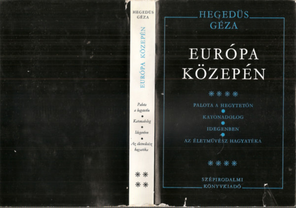 Hegeds Gza - Eurpa kzepn IV.