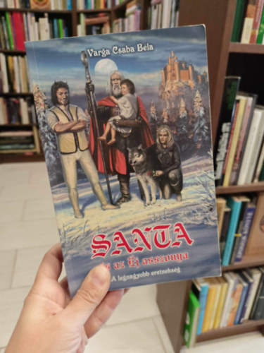 Varga Csaba Bla - Santa s az j asszonya