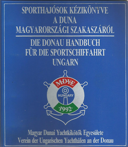 Sporthajósok Kézikönyve a Duna magyarországi szakaszáról