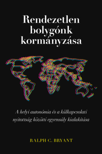 Ralph C. Bryant - Rendezetlen bolygnk kormnyzsa