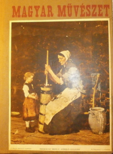 Oltványi-Ártinger Imre (szerk.) - Magyar Művészet X.